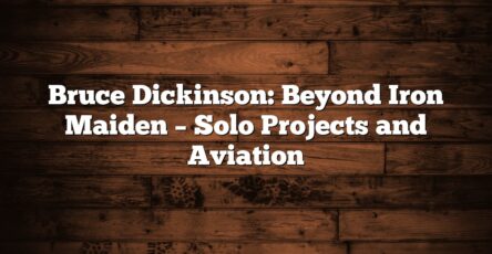 Bruce Dickinson: Beyond Iron Maiden – Solo Projects and Aviation