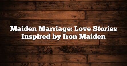 Maiden Marriage: Love Stories Inspired by Iron Maiden