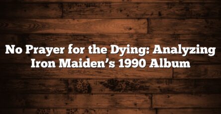 No Prayer for the Dying: Analyzing Iron Maiden’s 1990 Album