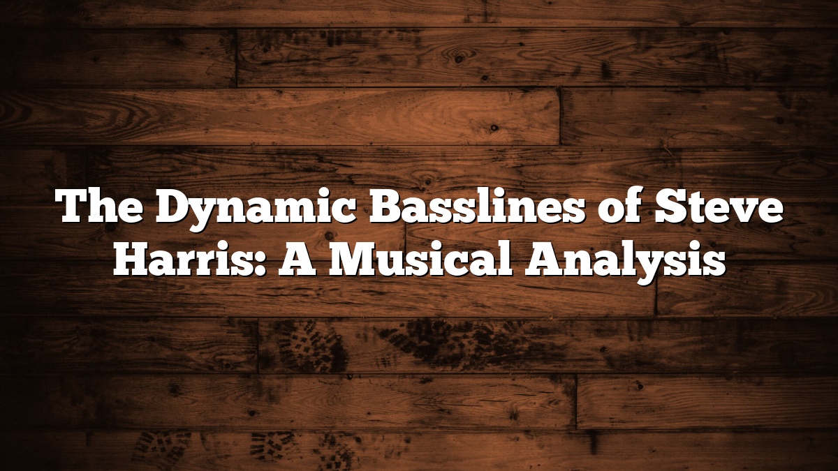 The Dynamic Basslines of Steve Harris: A Musical Analysis