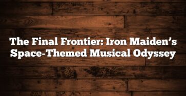 The Final Frontier: Iron Maiden’s Space-Themed Musical Odyssey